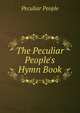 The Peculiar People's Hymn Book, Peculiar People 
