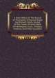 A New Edition Of The Record Of The Family Of Roswell Smith And Roswell Smith, Second Of The Family Of Steel Smith Of Farmington, Conn., Windsor, Vermont, And Other Localities, 