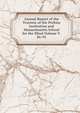Annual Report of the Trustees of the Perkins Institution and Massachusetts School for the Blind Volume V. 86-92, 