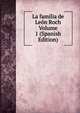 La familia de Leon Roch Volume 1 (Spanish Edition), 