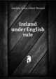 Ireland under English rule, Adolphe Louis Albert Perraud 