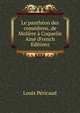 Le pantheon des comediens, de Moliere a Coquelin Aine (French Edition), Louis Pericaud 