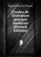 Etudes de litterature grecque moderne (French Edition), Hubert Octave Pernot 