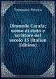 Diomede Carafa; uomo di stato e scrittore del secolo 15 (Italian Edition), Tommaso Persico 
