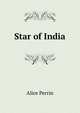 Star of India, Alice Perrin 