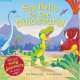 Say Hello to the Dinosaurs!, Ian Whybrow 