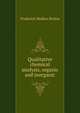 Qualitative chemical analysis, organic and inorganic, Frederick Mollwo Perkin 