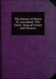 The history of Henry IV, surnamed "The Great", king of France and Navarre, 