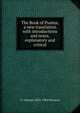 The Book of Psalms, a new translation with introductions and notes, explanatory and critical, J J. Stewart 1823-1904 Perowne 