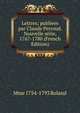 Lettres; publiees par Claude Perroud. Nouvelle serie, 1767-1780 (French Edition), Mme 1754-1793 Roland 