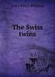 The Swiss twins, Lucy Fitch Perkins 