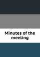 Minutes of the meeting, 