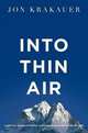 Into Thin Air: A Personal Account of the Everest Disaster, Krakauer, Jon 