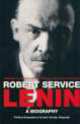 Lenin. A Biography, Robert Service 