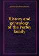 History and genealogy of the Perley family, Martin Van Buren Perley 