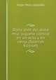 Dona Ines del alma mia: juguete comico en un acto y en verso (Spanish Edition), Felipe Perez y Gonzalez 