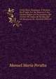Costa-Rica, Nicaragua Y Panama En El Siglo Xvi: Su Historia Y Sus Limites Segun Los Documentos Del Archivo De Indias De Sevilla, Del De Simancas, Etc (Spanish Edition), Manuel Maria Peralta 