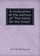 A vindication of the authors of "The tracts for the times", A P. 1799-1853 Perceval 