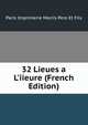 32 Lieues a L'iieure (French Edition), Paris Imprimerie Morris Pere Et Fils 