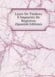 Leyes De Timbres E Impuesto De Registros (Spanish Edition), 