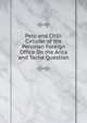 Peru and Chili: Circular of the Peruvian Foreign Office On the Arica and Tacna Question, 