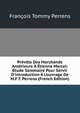 Pr?v?ts Des Marchands Ant?rieure ? ?tienne Marcel: ?tude Sommaire Pour Servir D'introduction ? L'ouvrage De M.F.T. Perrens (French Edition), Francois Tommy Perrens 