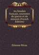 Au Soudan francais, souvenirs de guerre et de mission (French Edition), Etienne Peroz 