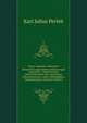 Clavis, classium, ordinum et familiarum atque index generum regni vegetabilis = Diagnostische Uebersichtstafeln des naturlichen Pflanzensystems: nebst vollstandigem Gattungsregister (German Edition), Karl Julius Perleb 