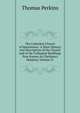 The Cathedral Church of Manchester: A Short History and Description of the Church and of the Collegiate Buildings Now Known As Chetham's Hospital, Volume 21, Thomas Perkins 