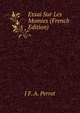 Essai Sur Les Momies (French Edition), J F. A. Perrot 