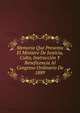 Memoria Que Presenta El Ministro De Justicia, Culto, Instruccion Y Beneficencia Al Congreso Ordinario De 1889, 