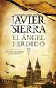 El Angel Perdido: Una Novela, Sierra Javier 