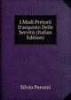 I Modi Pretorii D'acquisto Delle Servit? (Italian Edition), Silvio Perozzi 