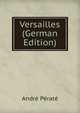Versailles (German Edition), Andre Perate 