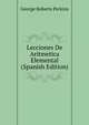 Lecciones De Aritmetica Elemental (Spanish Edition), George Roberts Perkins 