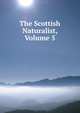 The Scottish Naturalist, Volume 5, 