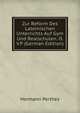 Zur Reform Des Lateinischen Unterrichts Auf Gym Und Realschulen. O. V.P (German Edition), Hermann Perthes 
