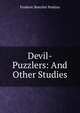 Devil-Puzzlers: And Other Studies, Frederic Beecher Perkins 