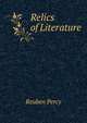 Relics of Literature, Reuben Percy 