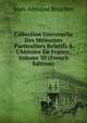 Collection Universelle Des M?moires Particuliers Relatifs ? L'histoire De France, Volume 30 (French Edition), Jean-Antoine Roucher 