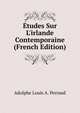 ?tudes Sur L'irlande Contemporaine (French Edition), Adolphe Louis A. Perraud 