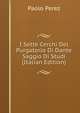 I Sette Cerchi Del Purgatorio Di Dante Saggio Di Studi (Italian Edition), Paolo Perez 