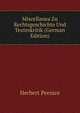 Miscellanea Zu Rechtsgeschichte Und Texteskritik (German Edition), Herbert Pernice 
