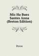 Miz Ha Buez Santes Anna (Breton Edition), Peron 