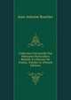 Collection Universelle Des M?moires Particuliers Relatifs ? L'histoire De France, Volume 61 (French Edition), Jean-Antoine Roucher 