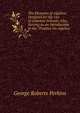 The Elements of Algebra: Designed for the Use of Common Schools; Also, Serving As an Introduction to the "Treatise On Algebra.", George Roberts Perkins 