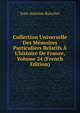 Collection Universelle Des M?moires Particuliers Relatifs ? L'histoire De France, Volume 24 (French Edition), Jean-Antoine Roucher 