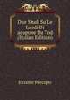 Due Studi Su Le Laudi Di Jacopone Da Todi (Italian Edition), Erasmo Percopo 
