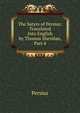 The Satyrs of Persius: Translated Into English by Thomas Sheridan, Part 4, Persius 