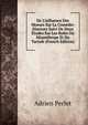 De L'influence Des Moeurs Sur La Com?die: Discours Suivi De Deux ?tudes Sur Les Roles Du Misanthrope Et Du Tartufe (French Edition), Adrien Perlet 